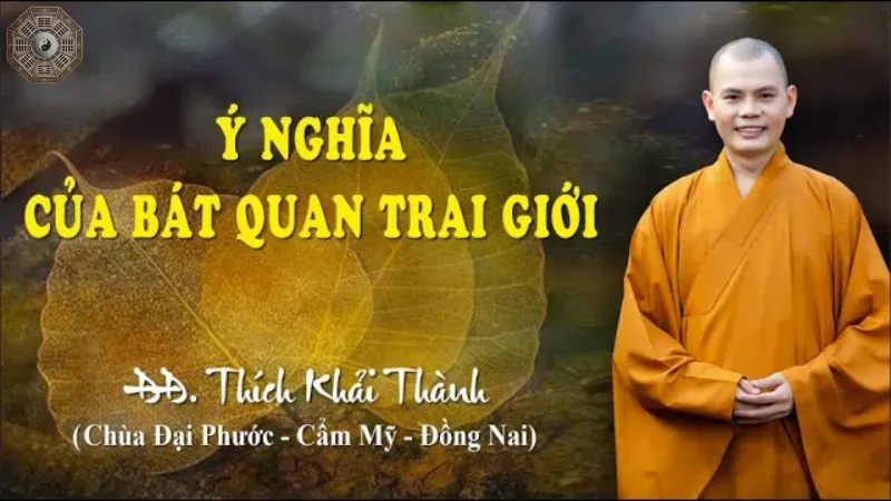 Bát quan trai giới là gì? Ý nghĩa của bát quan trai giới? 4