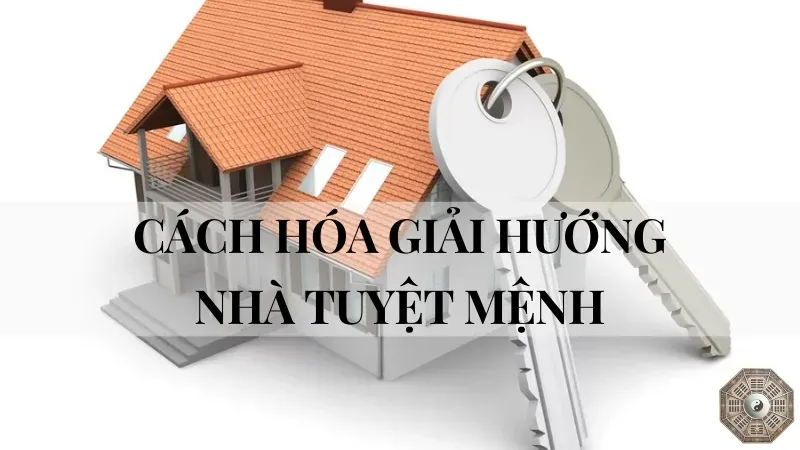 Hóa giải hướng nhà xấu- Bí quyết phong thủy để cải thiện vận mệnh 3