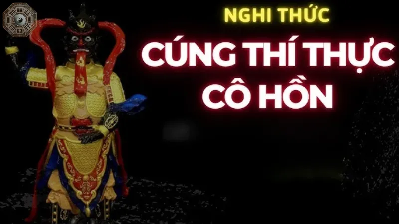 Cúng thí thực là gì? Phong tục và ý nghĩa tâm linh sâu sắc 2