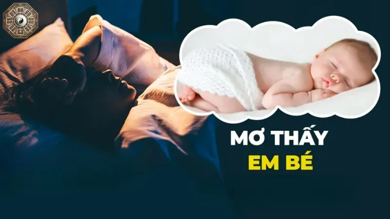 Giải mã giấc mơ thấy em bé - Nằm mơ em bé đánh con gì để phát tài? 5