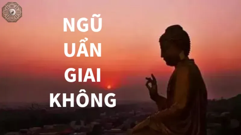 Khám phá ngũ uẩn là gì trong hệ thống giáo lý Phật giáo 6