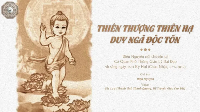 Thiên thượng thiên hạ duy ngã độc tôn là gì? Lời giải đáp 1