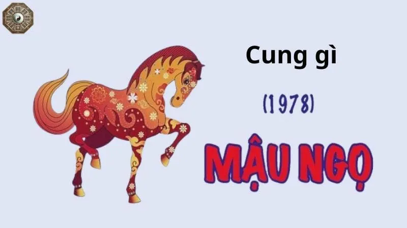 Sinh năm 1978 mệnh gì - Khám phá tử vi Mậu Ngọ 6