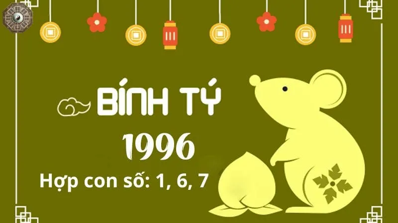 Sinh năm 1996 mệnh gì - Khám phá tử vi Bính Tỵ 7