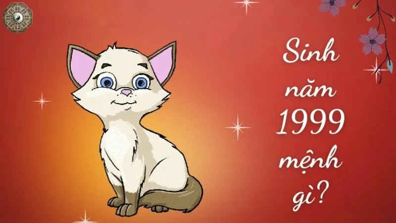 Sinh năm 1999 mệnh gì - Khám phá tử vi Kỷ Mão