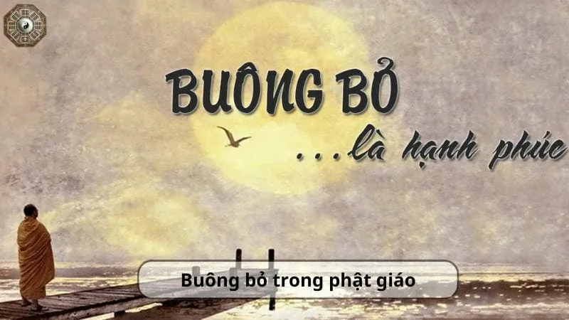 Buông bỏ là gì? Ý nghĩa và cách thực hành hiệu quả 3