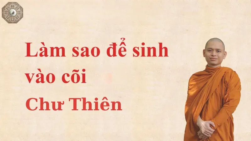 Chư thiên là gì? Lý giải theo giáo lý nhà Phật 6