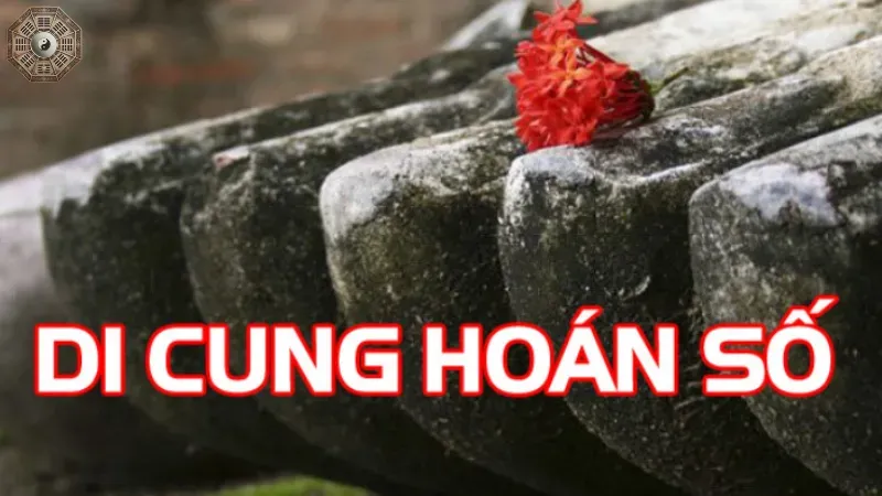 Di cung hoán số là gì? Ý nghĩa trong cuộc sống và phong thủy 1