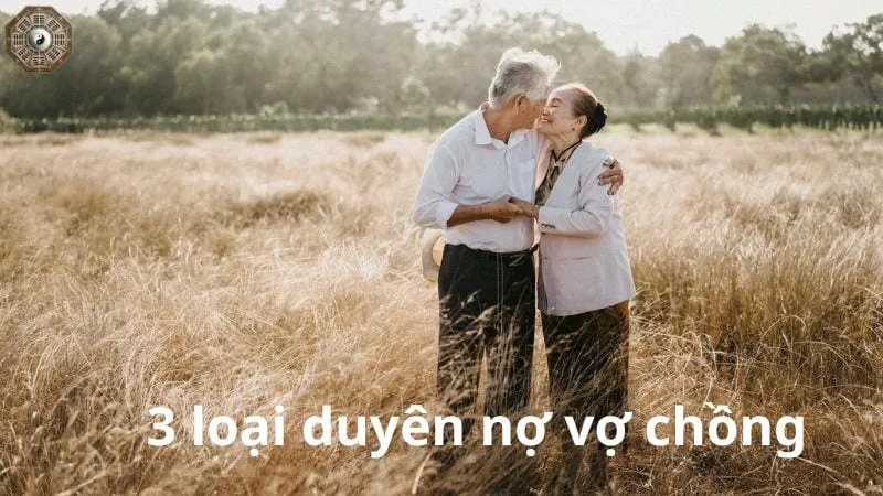 Duyên nợ là gì? Tìm hiểu ý nghĩa ba loại duyên nợ vợ chồng 5