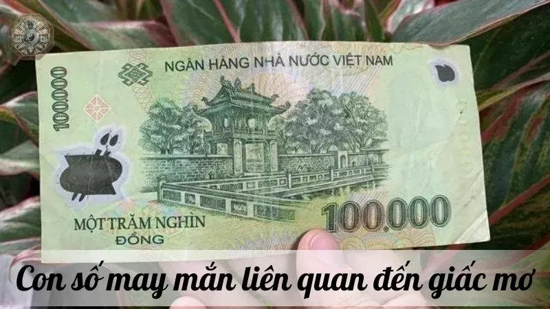 Giải mã giấc mơ nhặt được tiền 100 nghìn có ý nghĩa gì? 3