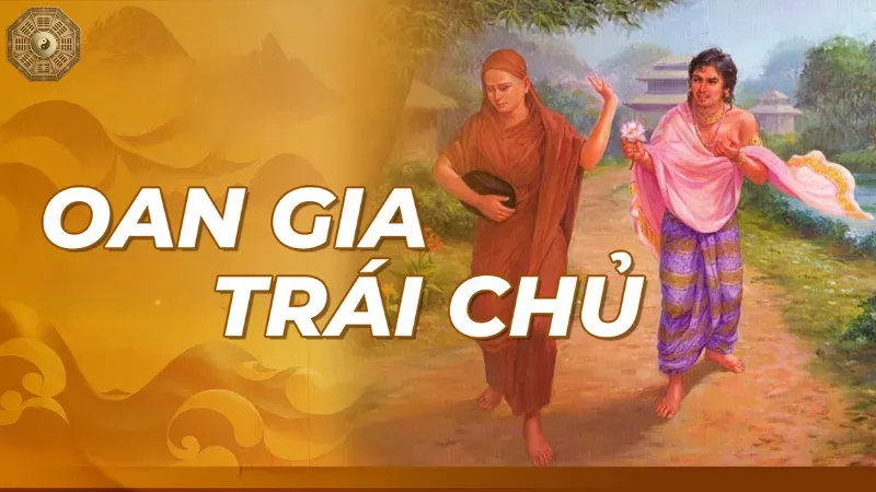 Oan gia trái chủ là gì? Dấu hiệu nhận biết và cách hoá giải 1