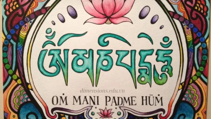 Thần chú Om Mani Padme Hum giúp thanh tịnh tâm hồn 5