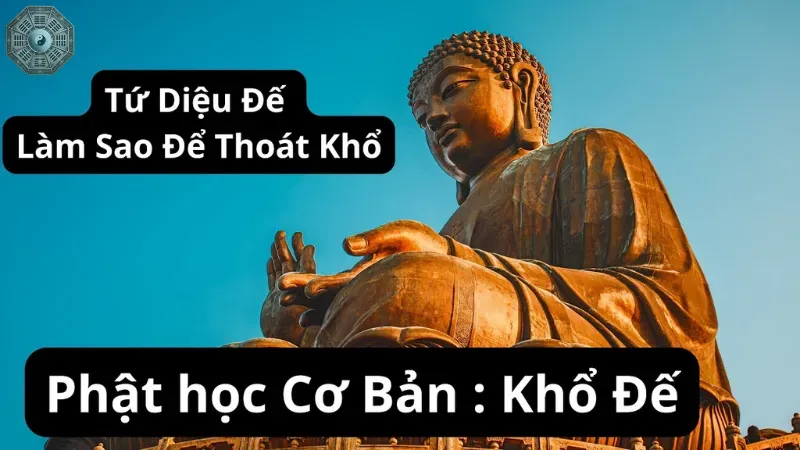 Bốn chân lý của Tứ Diệu Đế và ý nghĩa đối với đời sống 2