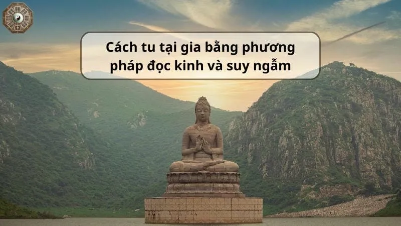 Tu tại gia là gì? 5 cách tu hành dành cho phật tử 10