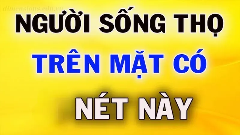 Giới thiệu về tướng người sống thọ