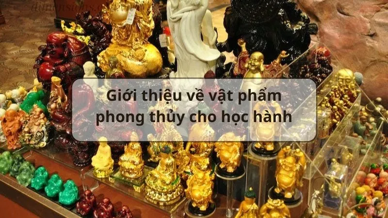 Top 13 vật phẩm phong thủy cho học hành  1