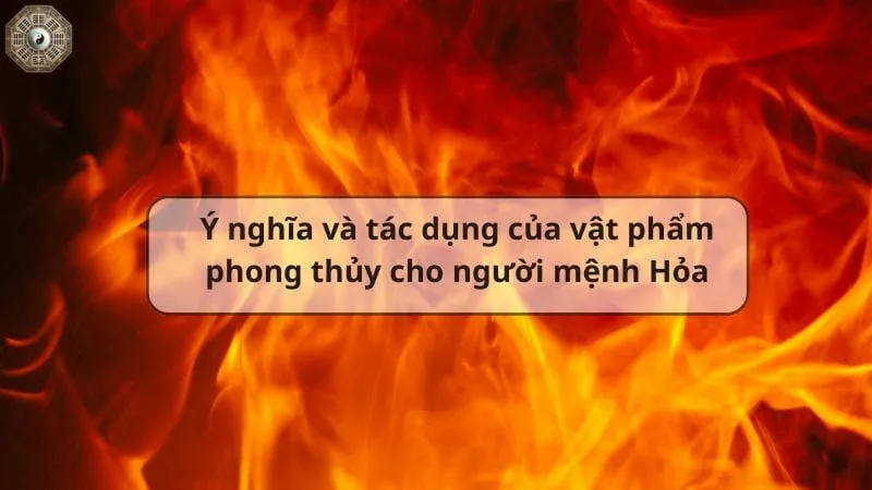 Vật phẩm phong thủy cho người mệnh Hỏa đem lại nhiều tài lộc 8