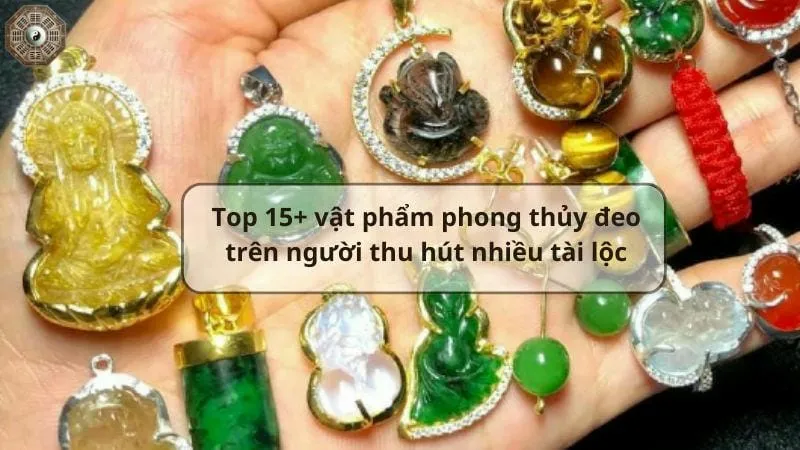 Vật phẩm phong thủy đeo trên người giúp thu hút tài lộc 4