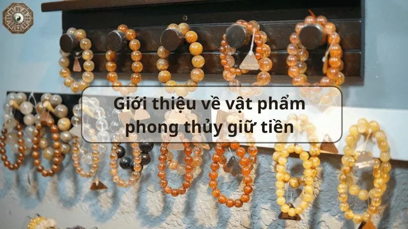 Top 12 vật phẩm phong thủy giữ tiền trong nhà mà bạn nên biết 1