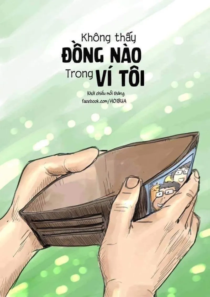 Hết tiền meme sẽ khiến bạn cười vui vẻ khi ví trở nên rỗng tuếch vào cuối tháng, ai cũng đã từng trải qua.