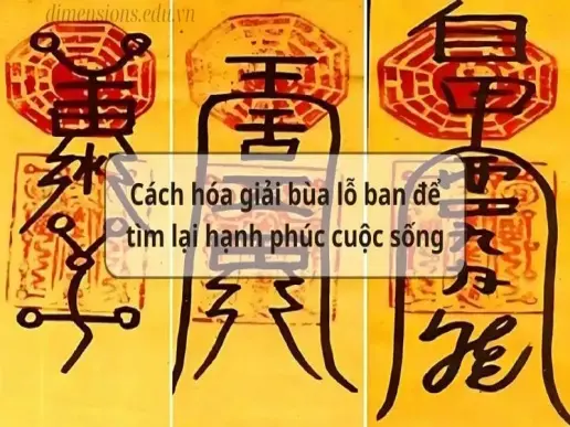 Cách hóa giải bùa lỗ ban để tìm lại hạnh phúc cuộc sống