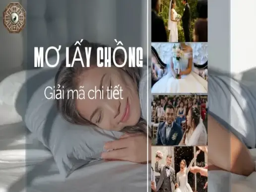 Nằm mơ lấy chồng là điềm gì? Giải mã giấc mơ hôn nhân đầy bí ẩn