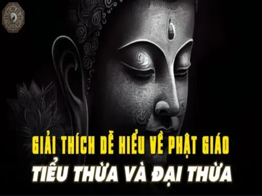 Những điều cần biết về Phật giáo Đại thừa và Tiểu thừa