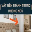 Bí quyết bố trí phòng ngủ theo phong thủy giúp ngủ ngon