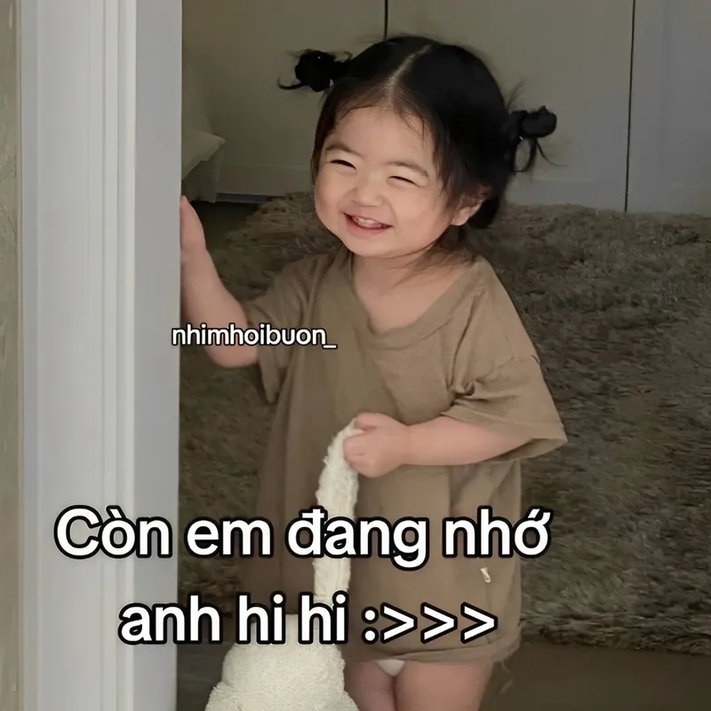 Meme nhớ anh quá hài hước và dễ thương, làm ai cũng thích thú.