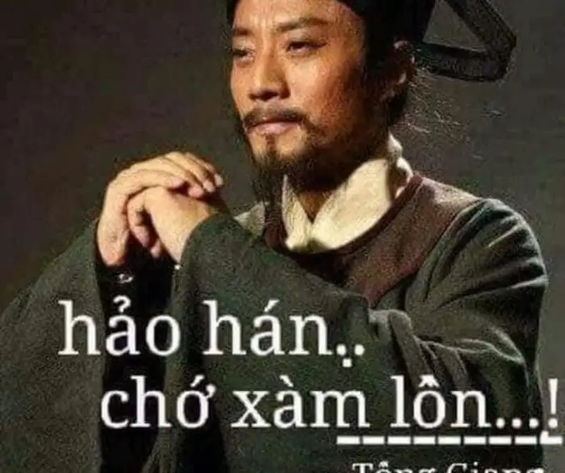 Đừng bỏ lỡ được hảo hán meme cực vui