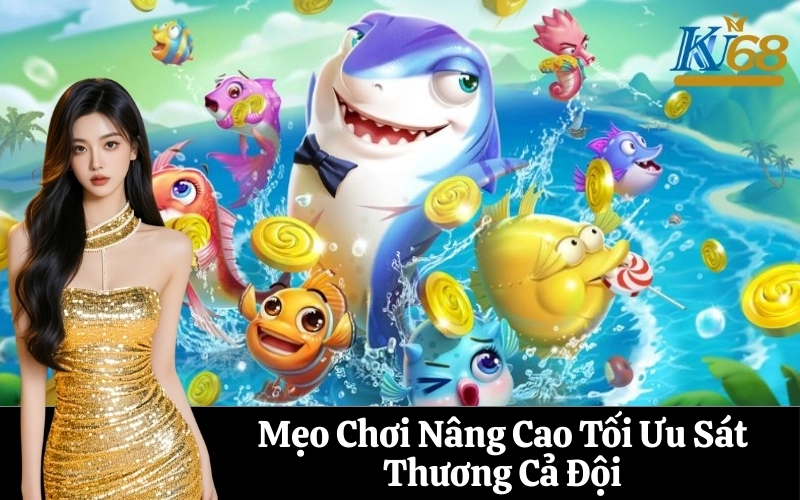 Mẹo Chơi Nâng Cao Tối Ưu Sát Thương Cả Đội