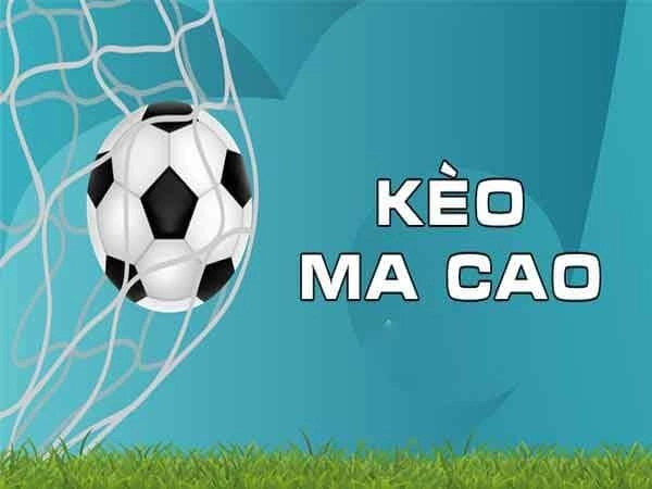 Cách soi kèo Macao chuẩn xác