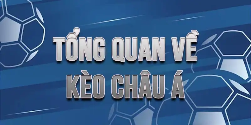 Kèo châu Á trong game bóng đá ảo có gì hot