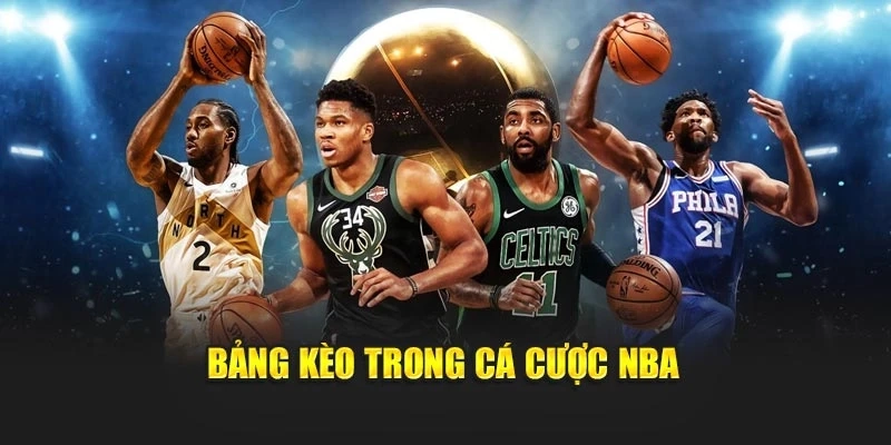 Bảng kèo trong cá cược NBA