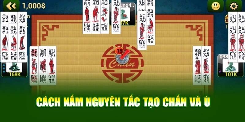 Cách nắm nguyên tắc tạo chắn và ù