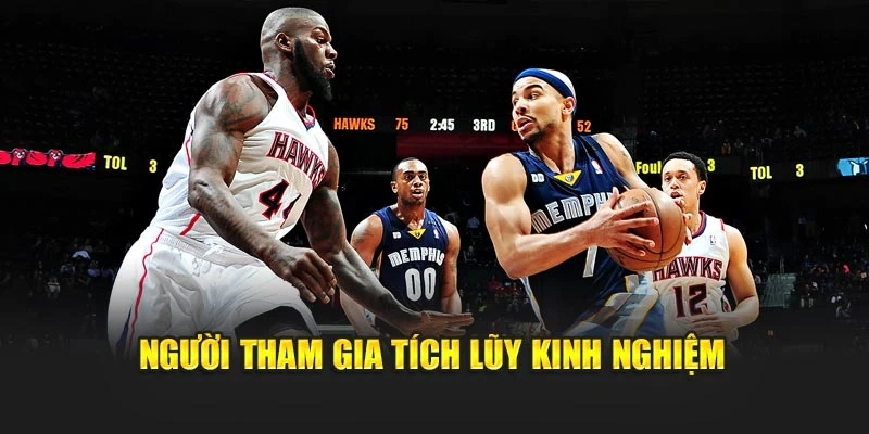 Người tham gia tích lũy kinh nghiệm