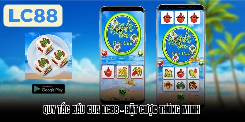 Quy tắc bầu cua LC88 - Đặt cược thông minh