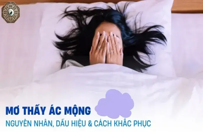 Nằm mơ thấy ác mộng có ảnh hưởng gì đến cuộc sống thực tế?