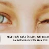 Nháy mắt trái nữ báo điềm gì? Lý giải chi tiết theo dân gian và khoa học