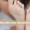 Xem tướng bàn chân nữ giới: Đoán vận mệnh giàu sang, phú quý