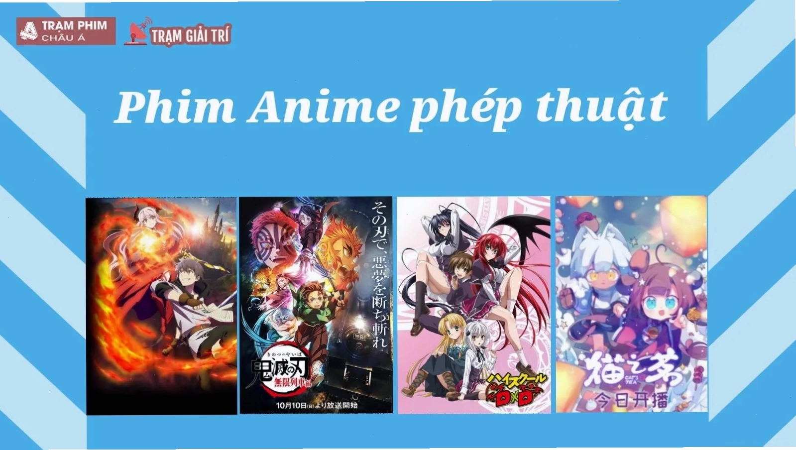 Anime phép thuật với những câu chuyện kỳ ảo
