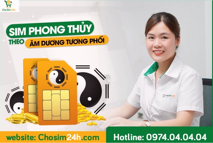 Chọn sim phong thủy theo âm dương tương phối