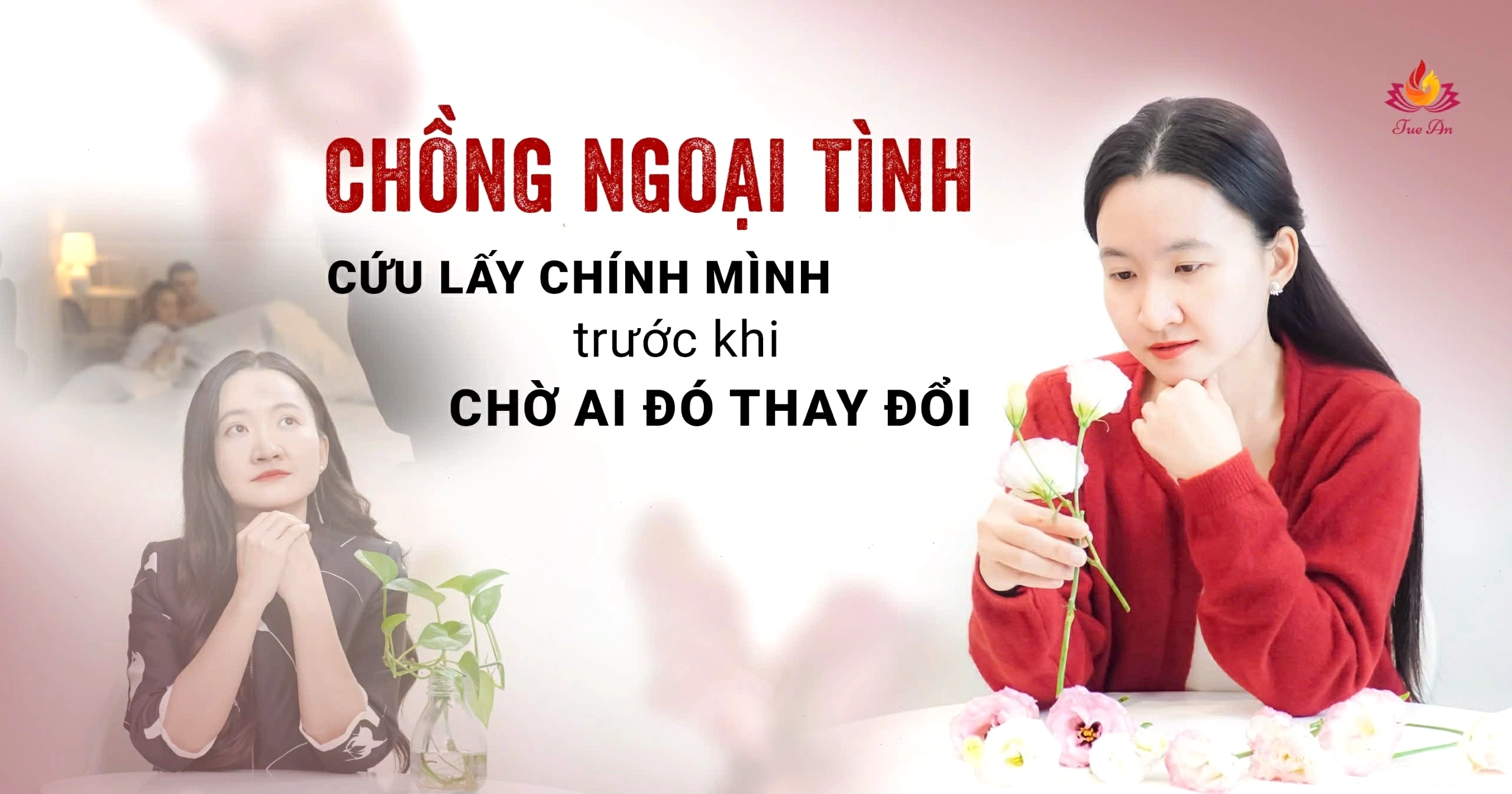 Giải pháp cho người chồng ngoại tình đối mặt với luật nhân quả
