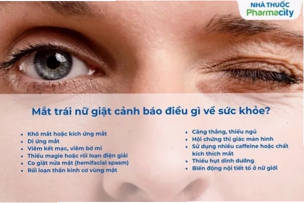 Mắt trái nữ giật cảnh báo bệnh gì?