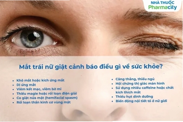 Mắt trái nữ giật cảnh báo bệnh gì và cách khắc phục
