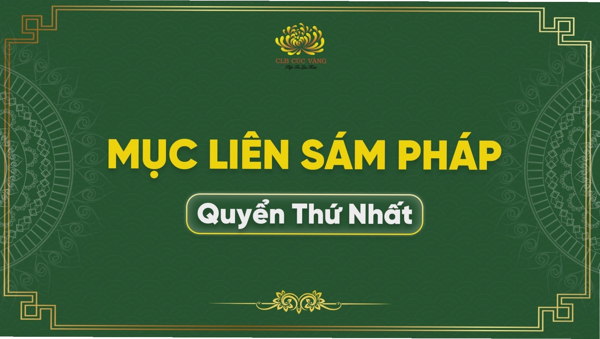Mục Liên Sám Pháp - Tịnh hóa nghiệp chướng