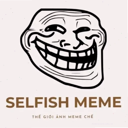 Selfish Meme