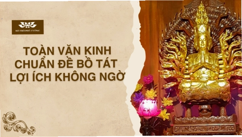 Toàn văn Kinh Chuẩn Đề Bồ Tát và những lợi ích thiết thực
