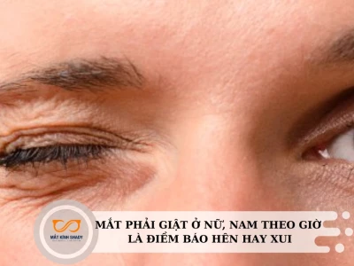 Mắt Phải Giật Là Điềm Báo Gì? Giải Mã Hiện Tượng Theo Khoa Học và Tâm Linh