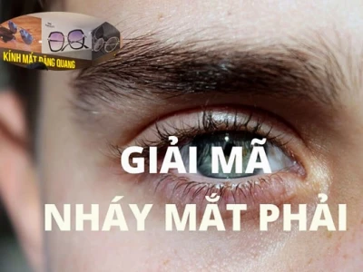 Mắt phải nữ giật là điềm gì? Giải mã điềm báo may rủi và sức khỏe